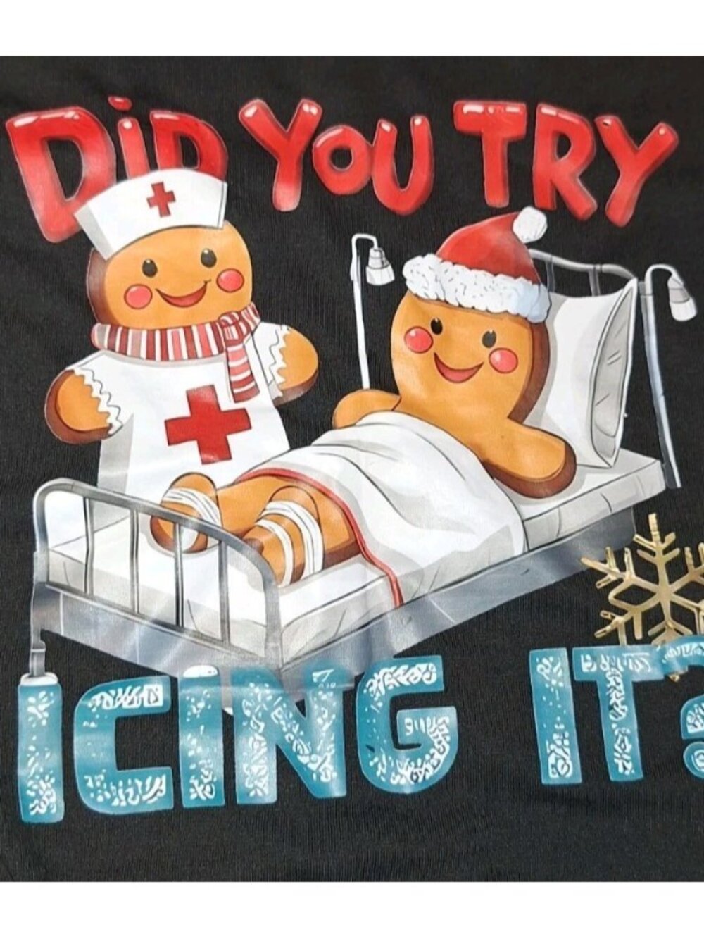 Nurse Did You Try Icing It? Short Sleeve Shirt Black Tee Shirt 4X Women's Nurse